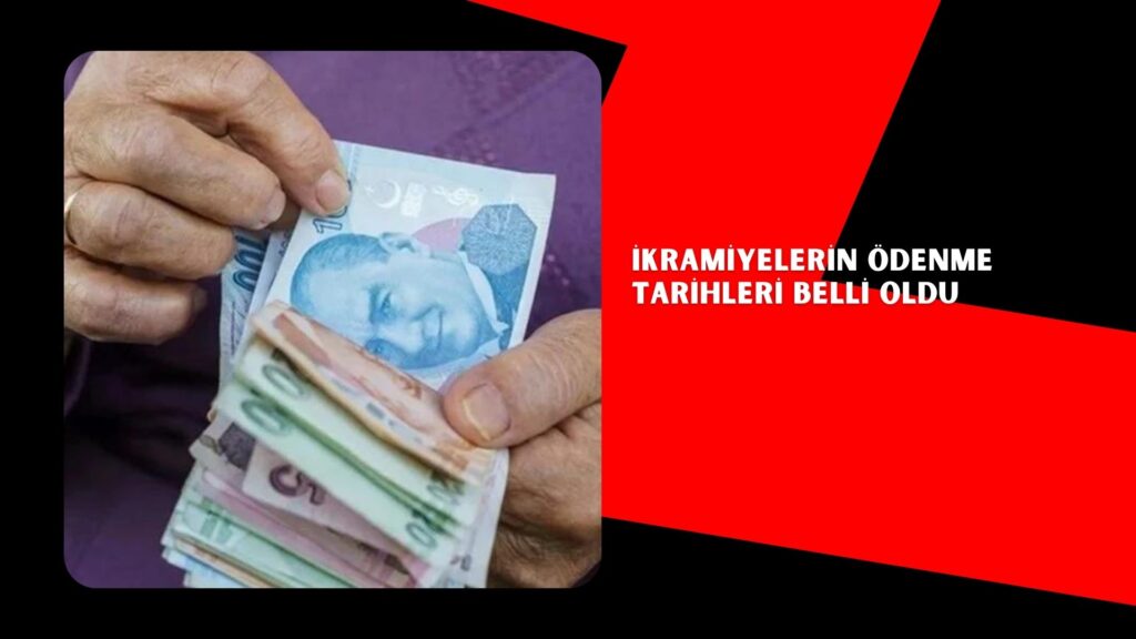 İkramiyelerin ödenme tarihleri belli oldu