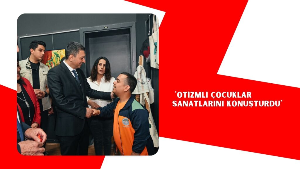 *OTİZMLİ ÇOCUKLAR SANATLARINI KONUŞTURDU*