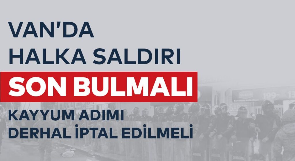 Yaşanan Olay Vanlılara Karşı Açık Bir Saldırıdır