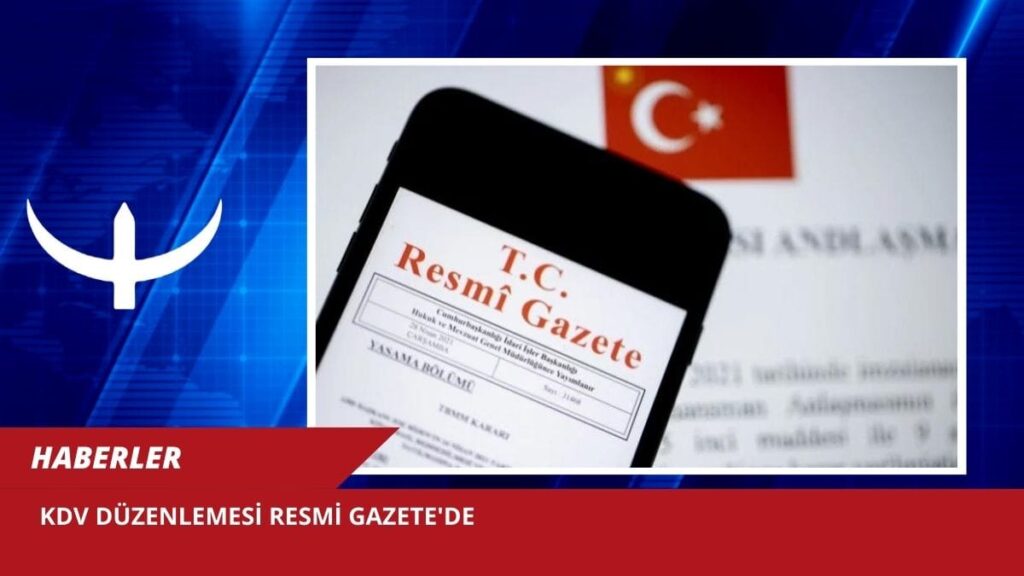 KDV düzenlemesi Resmi Gazete’de