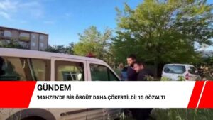 Mahzen’de bir örgüt daha çökertildi! 15 gözaltı