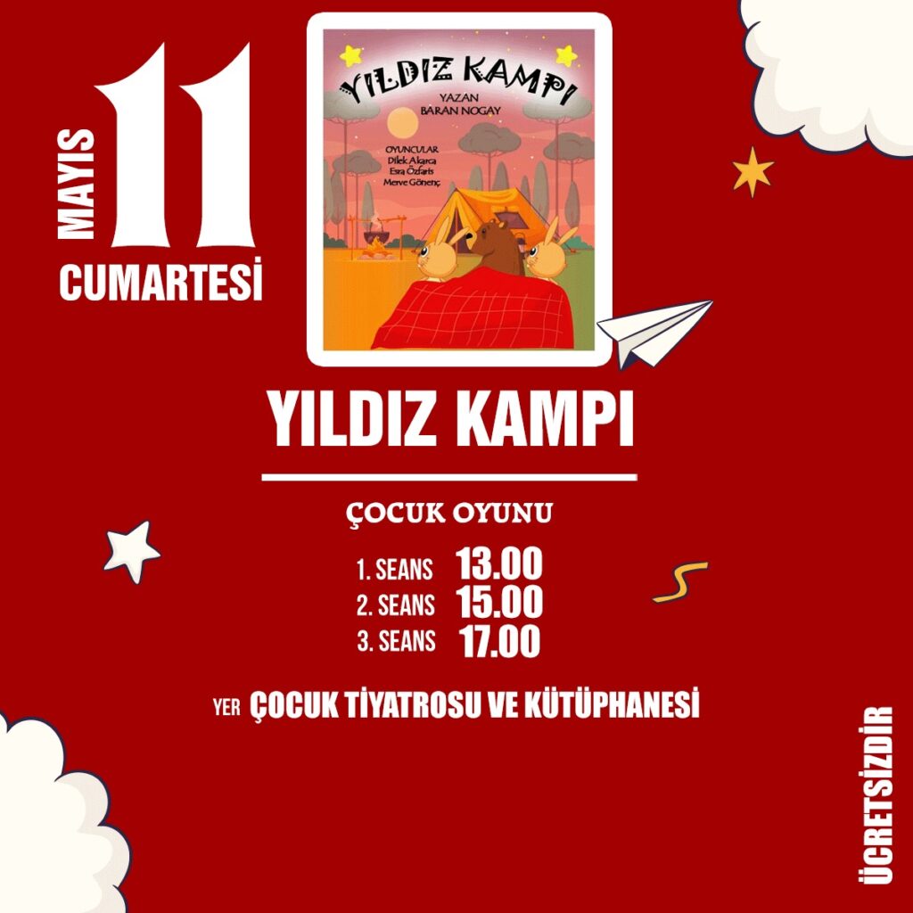 YILDIZ KAMPI ÇOCUKLAR İÇİN SAHNELENECEK