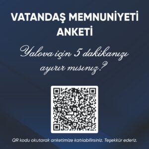 YALOVA BELEDİYESİ’NDEN VATANDAŞA MEMNUNİYET ANKETİ