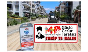 YALOVA BELEDİYESİ YATIRIM VE KONFORLU VE GÜVENLİ YOLLAR İÇİN ÇALIŞIYOR