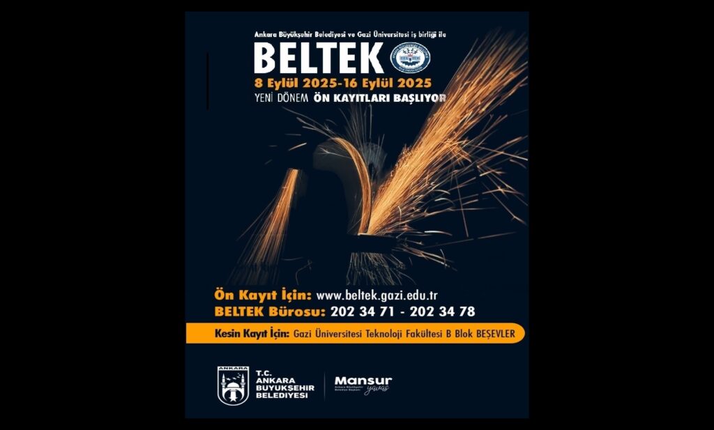 ANKARA (BELTEK)HEM TEORİK HEM UYGULAMALI EĞİTİM SON BAŞVURU TARİHİ 16 EYLÜL