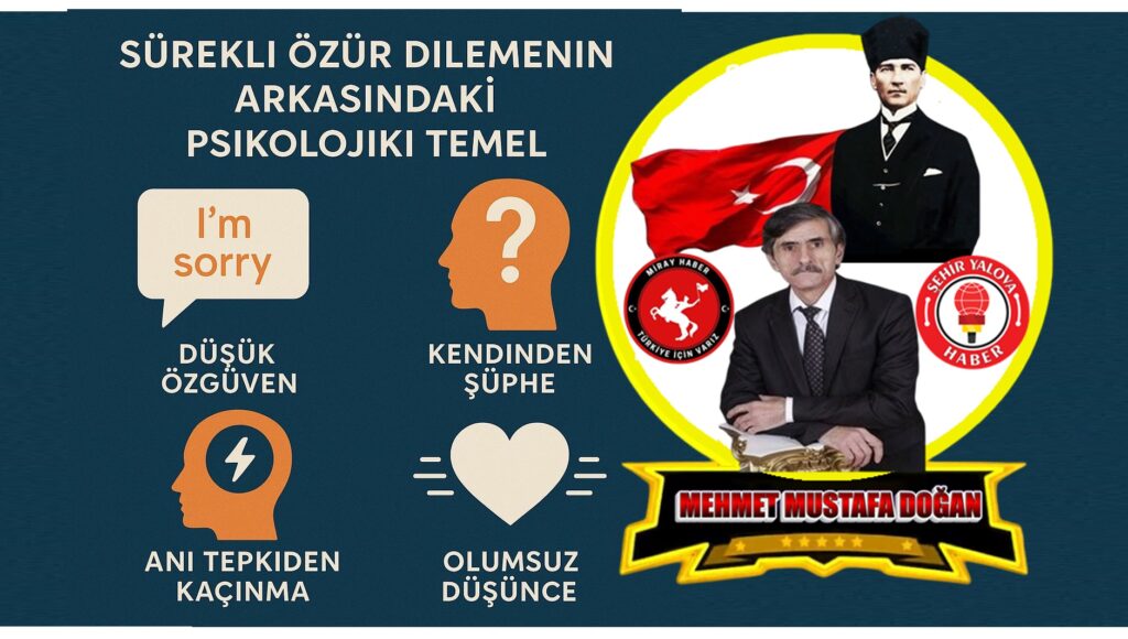 Sürekli özür dilemenin arkasındaki esas psikolojik temel