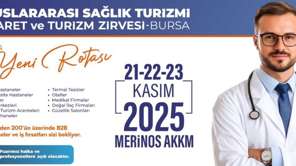 Dünyanın Gözü Bursa’da: Sağlık Turizminde Küresel Zirve için geri sayım başladı! – Birlik Haber Ajansı