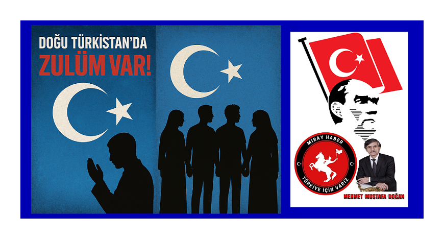 UYGUR TÜRKLERİ ÇİN’İN SİCAN BÖGESİN DE SİSTEMATİK BASKI ALTINDADIR