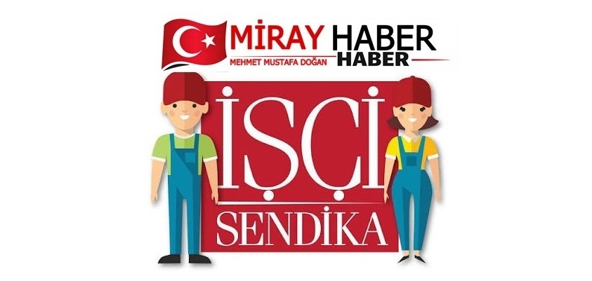 20 ŞUBAT 1947 TÜRKİYE’NİN İLK SENDİKA YASASI