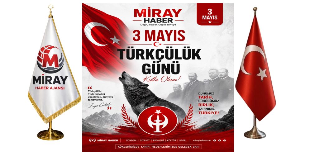 TÜRKÇÜLÜK GÜNÜ COŞKUYLA ANILIYOR