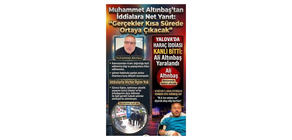 Muhammet Altınbaş’tan İddialara Yanıt: “Gerçekler Kısa Sürede Ortaya Çıkacak