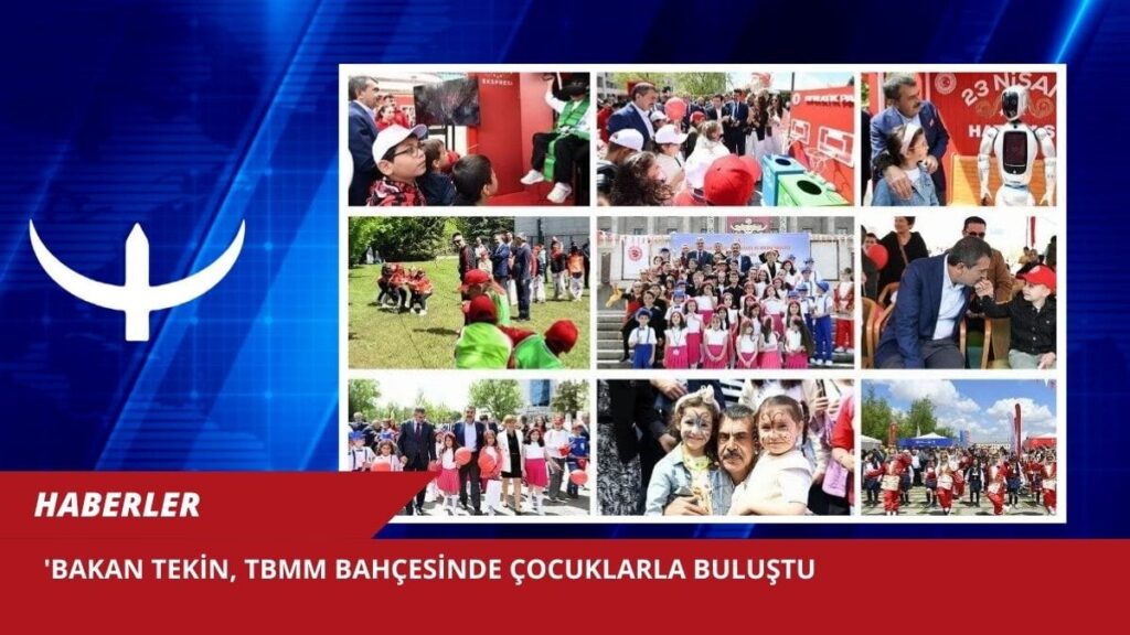 Bakan Tekin, TBMM bahçesinde çocuklarla buluştu