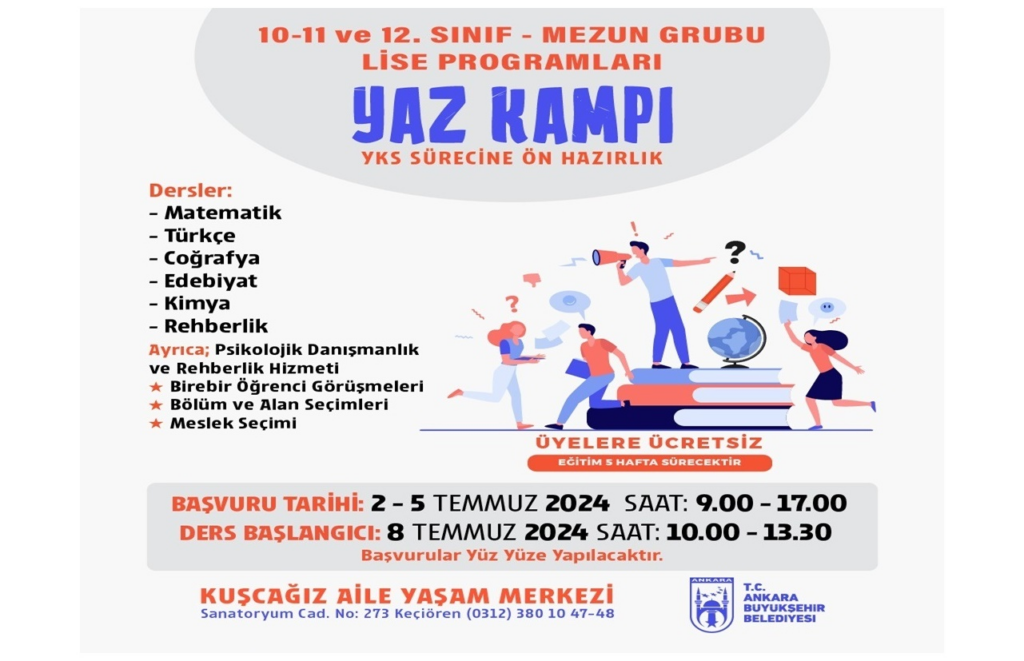 ANKARA BÜYÜKŞEHİRDEN LİSE ÖĞRENCİLERİ İÇİN YAZ KAMPI
