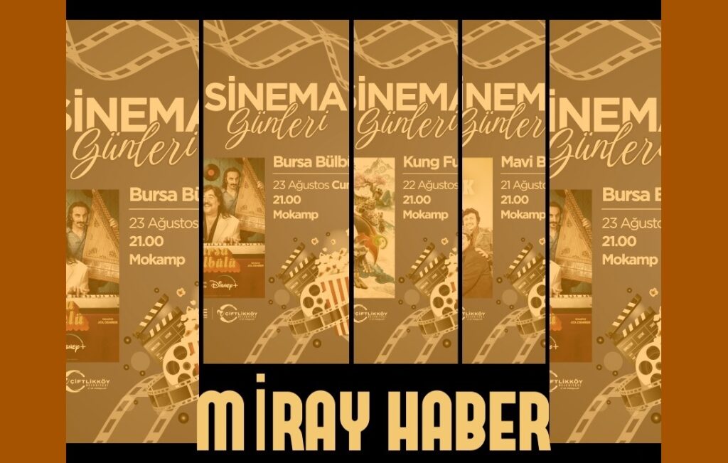 NASTALjİK ÇİFTLİKKÖY SİNEMA GÜNLERİ