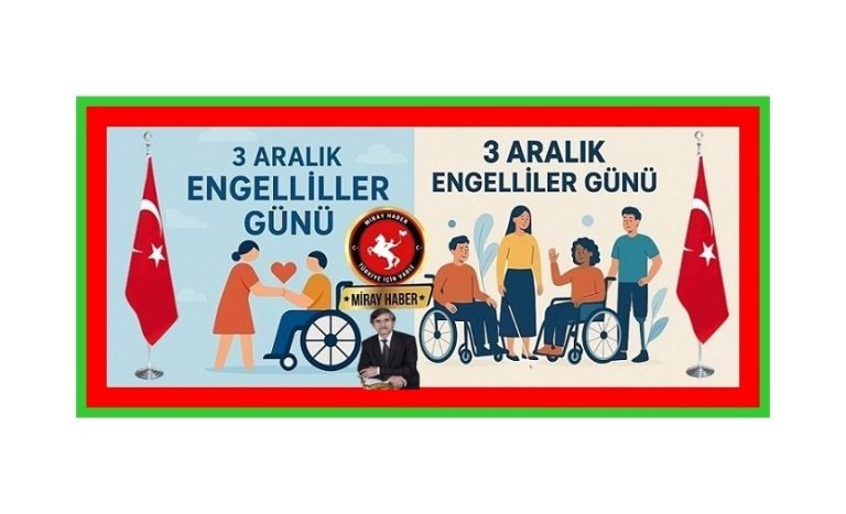 3 ARALIK TÜM ENGELLİ VE ÖZEL ÇOCUKLAR GÜNÜ….