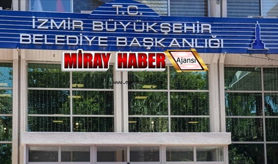 İzmir Büyükşehir den  Kamuoyuna Duyuru