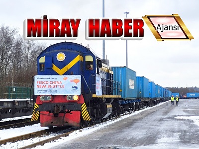 FESCO Taşımacılık Grubu, Çin’in Xi’an şehrinden Rusya’nın St. Petersburg Şehrine Düzenli Tren Seferleri Başlattı.