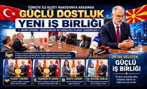 Adil Koçalan Öncülüğünde Balkanlar’da Önemli Diplomasi Teması